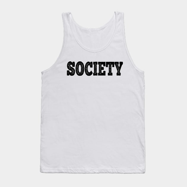 SOCIETY Tank Top by giovanniiiii